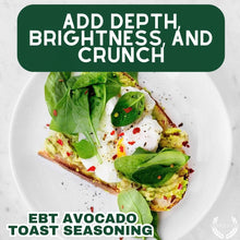 Load image into Gallery viewer, Everything But The Avocado Toast Gourmet Seasonings Gustus Vitae