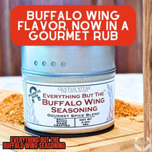 Load image into Gallery viewer, Everything But The Buffalo Wing Seasoning Gourmet Seasonings Gustus Vitae
