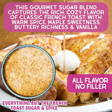 Load image into Gallery viewer, Everything But The French Toast Sugar &amp; Spice Gustus Vitae