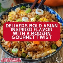 Load image into Gallery viewer, Everything But The Fried Rice Seasoning Gourmet Seasonings Gustus Vitae