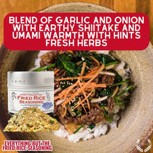 Load image into Gallery viewer, Everything But The Fried Rice Seasoning Gourmet Seasonings Gustus Vitae