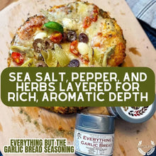 Load image into Gallery viewer, Everything But the Garlic Bread Seasoning | Gustus Vitae Gourmet Seasonings Gustus Vitae