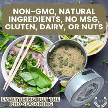 Load image into Gallery viewer, Everything But the Pho Seasoning Gourmet Seasonings Gustus Vitae