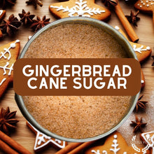 Load image into Gallery viewer, Gingerbread Cane Sugar Gourmet Cane Sugar Gustus Vitae
