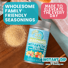 Load image into Gallery viewer, Kid’s Menu: Instant Dip: Dairy-Free Sauce &amp; Dressing Mix Gourmet Seasonings Gustus Vitae