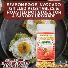 Load image into Gallery viewer, Summer Vine: All Purpose Tomato Salad Seasoning Gustus Vitae