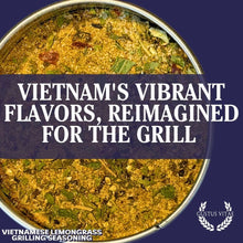 Load image into Gallery viewer, Vietnamese Lemongrass Grilling Seasoning | Bougie BBQ Rub Gustus Vitae