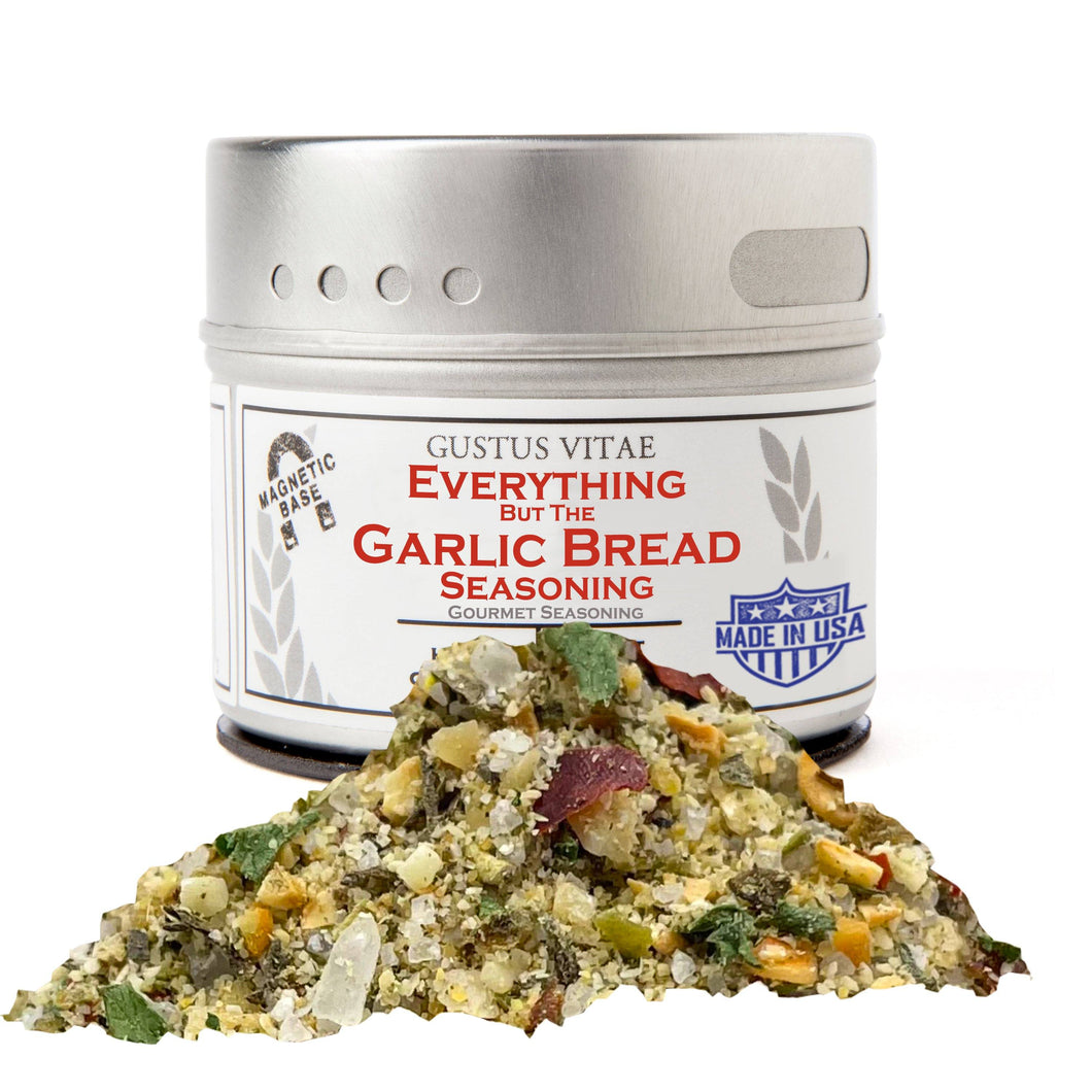 Everything But the Garlic Bread Seasoning Gourmet Seasonings Gustus Vitae